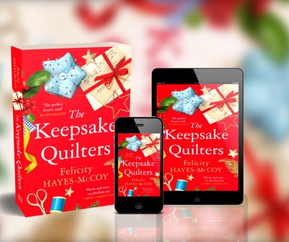 Image of Felicity Hayes-McCoy's 2022 novel THE KEEPSAKE QUILTERS as a print book and and ebook